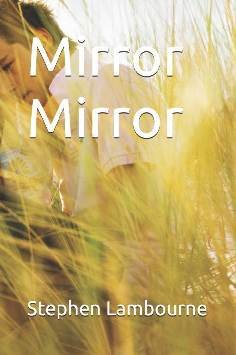 Kniha Mirror Mirror Stephen Lambourne