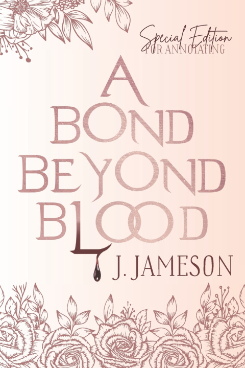 Könyv A Bond Beyond Blood - Special Edition for Annotating Jessalyn Jameson