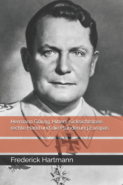 Kniha Hermann Göring Frederick Hartmann