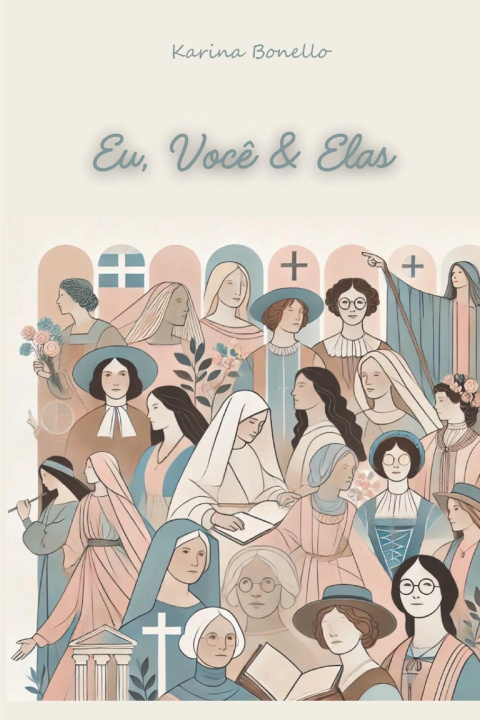 Könyv Eu, Você & Elas Karina Bonello