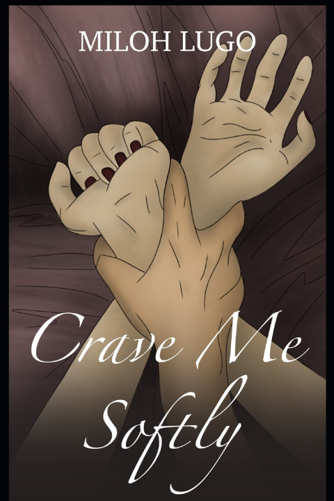 Kniha Crave Me Softly Miloh Artemis Lugo