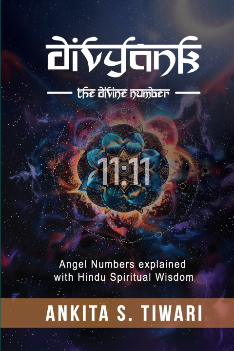 Knjiga Divyank - The Divine Number Ankita S. Tiwari