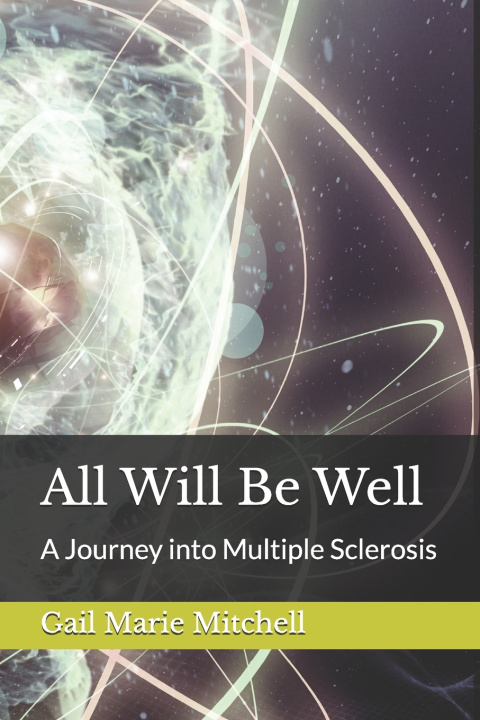 Kniha All Will Be Well Gail Marie Mitchell