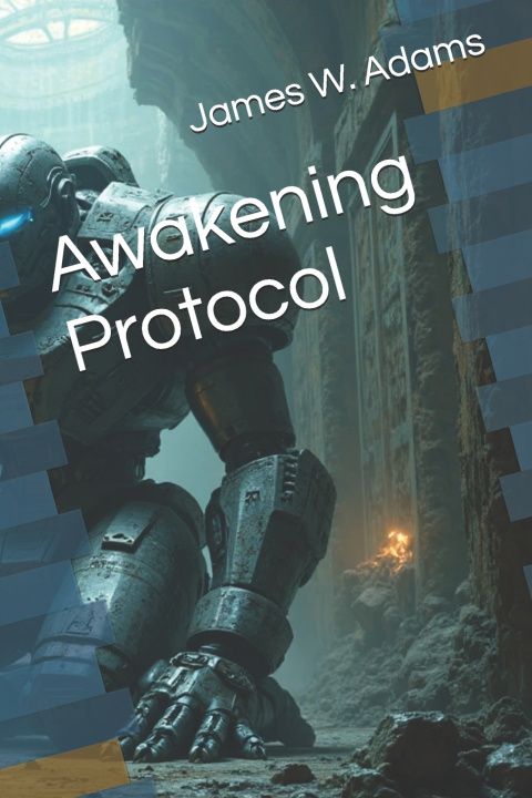 Kniha Awakening Protocol James W. Adams