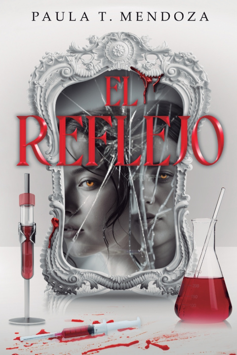 Kniha El reflejo Paula T. Mendoza
