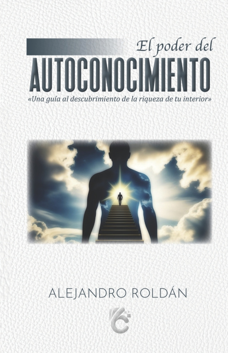 Könyv EL PODER DEL AUTOCONOCIMIENTO ALEJANDRO ROLDÁN