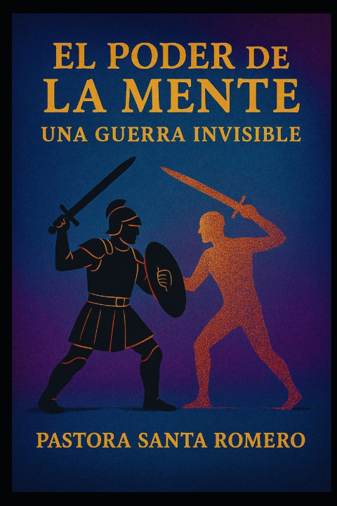 Kniha EL PODER DE LA MENTE PASTORA SANTA C ROMERO