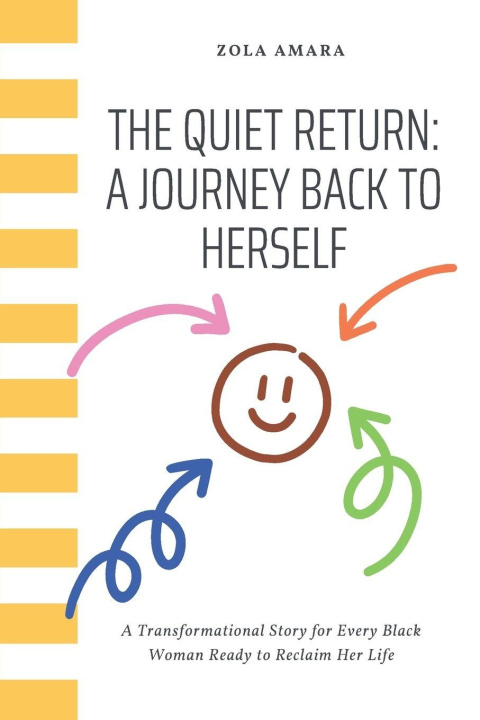 Book The Quiet Return Zola Amara