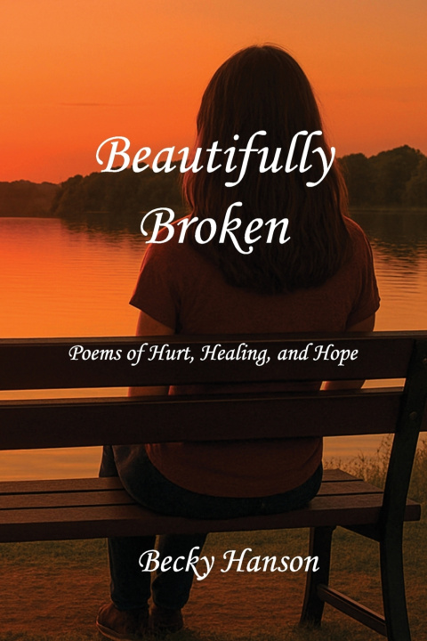 Book Beautifully Broken Becky Hanson