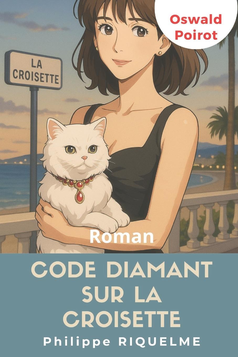 Book Code diamant sur la croisette philippe riquelme