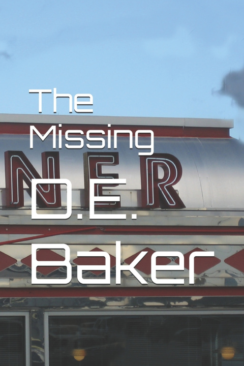Kniha The Missing D.E. Baker