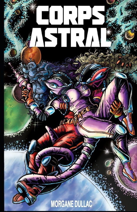 Kniha Corps Astral Morgane Dullac