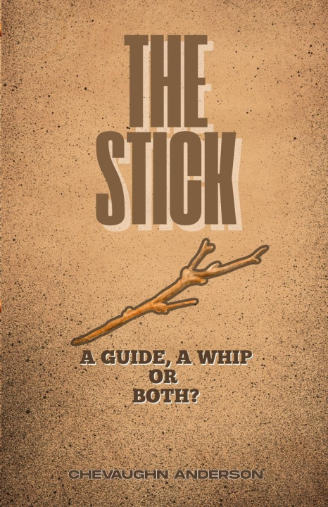 Kniha THE STICK CHEVAUGHN ANDERSON