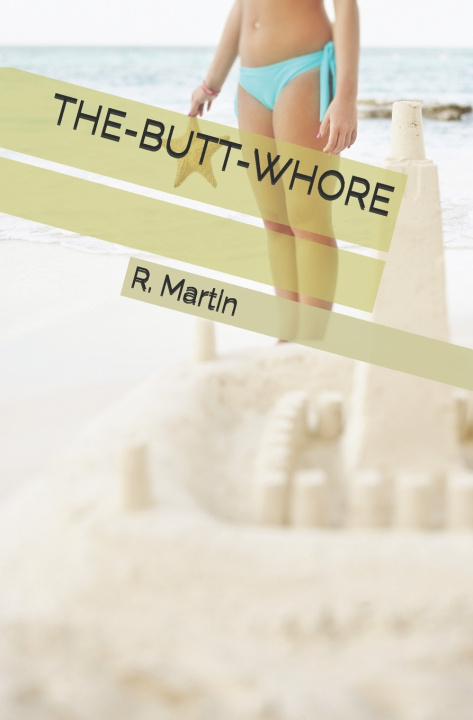 Buch THE-BUTT-WHORE R. Martin