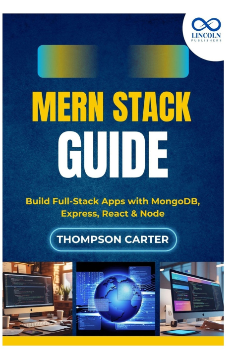 Könyv MERN Stack Guide Thompson Carter
