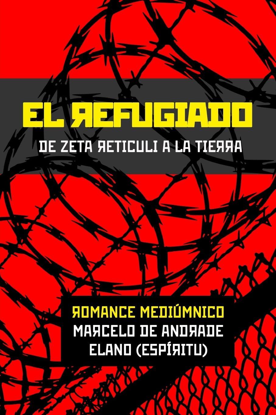 Kniha EL REFUGIADO MARCELO DE ANDRADE
