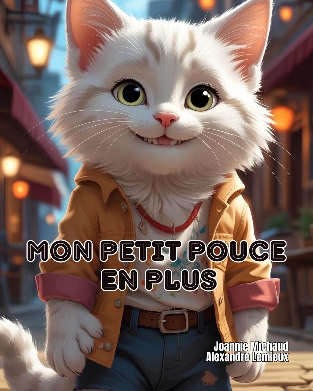 Kniha Mon petit pouce en plus Joannie Michaud