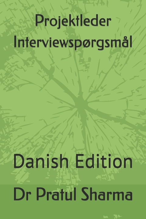 Boek Projektleder Interviewspørgsmål Dr Pratul Sharma