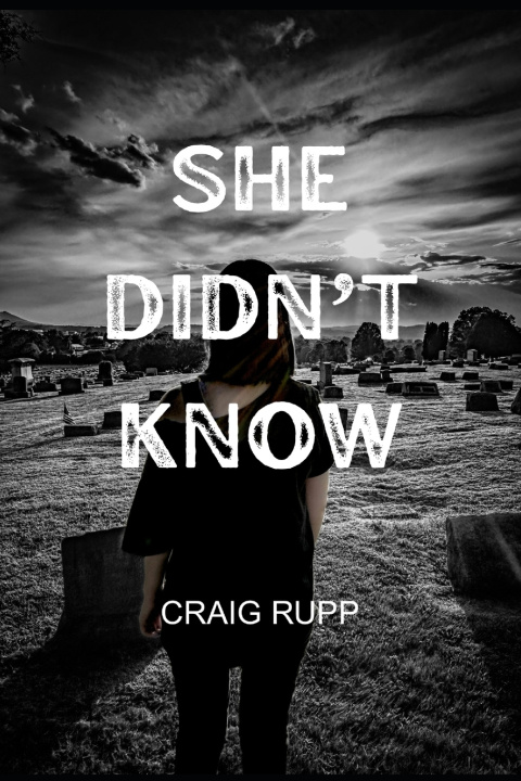 Kniha She Didn't Know Craig Rupp
