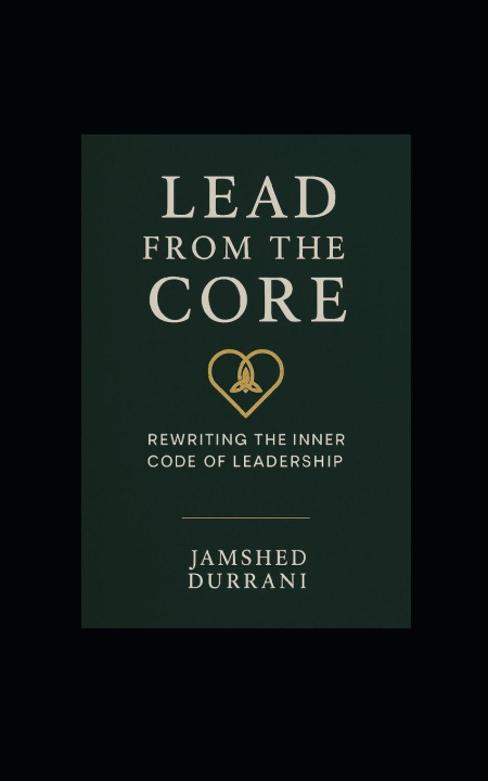 Kniha Lead From the Core Jamshed Durrani