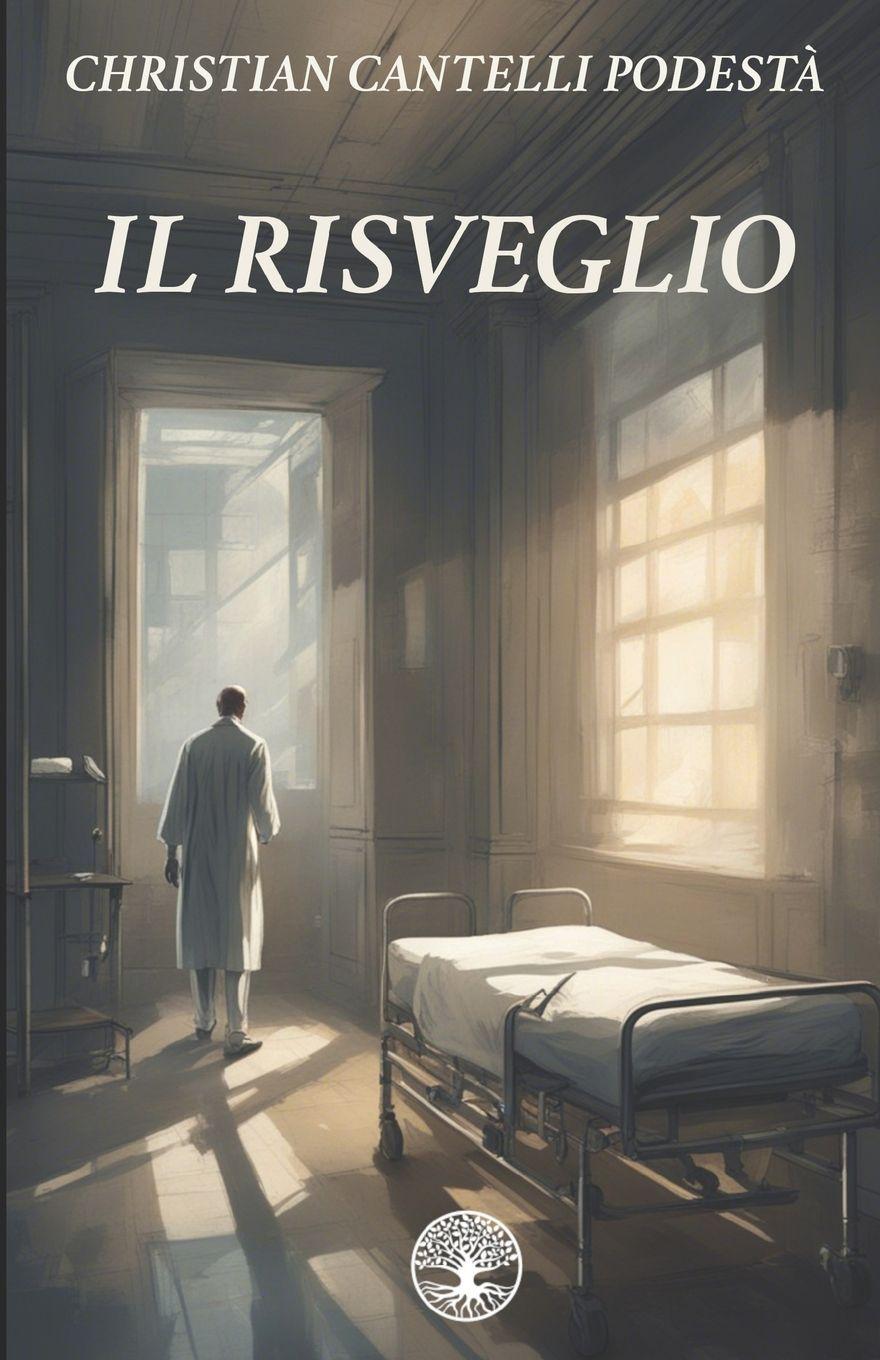 Könyv Il risveglio Christian Cantelli Podestà