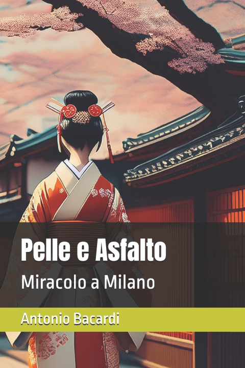 Kniha Pelle e Asfalto Antonio Bacardi