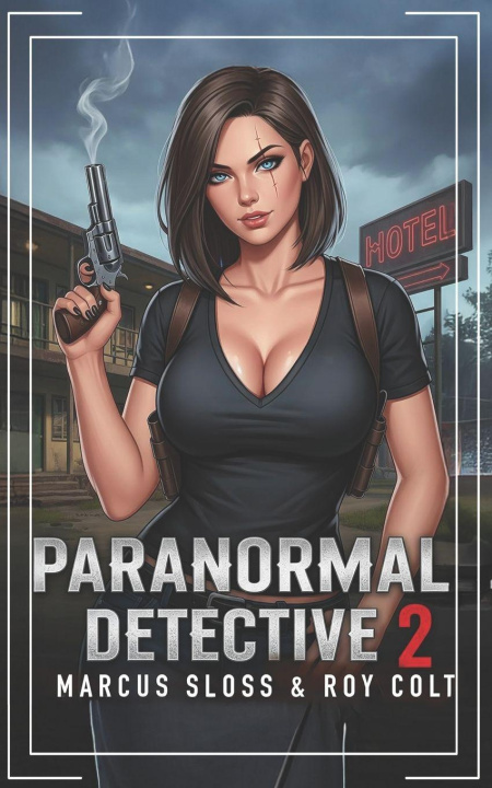 Kniha Paranormal Detective 2 Roy Colt