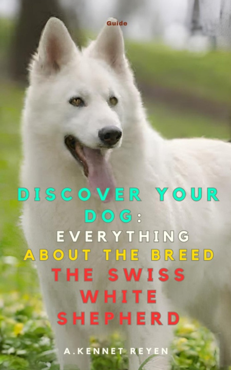 Könyv Discover your Dog A. Kennet Reyen