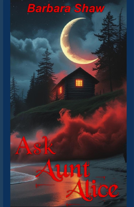 Kniha ASK AUNT ALICE Barbara Shaw