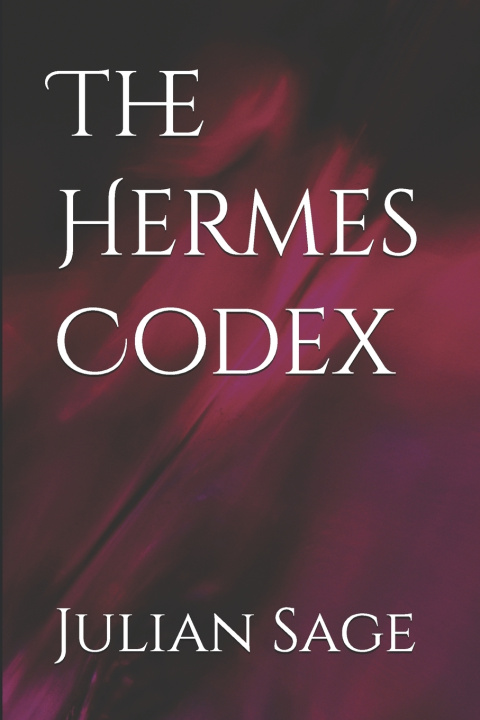 Book The Hermes Codex Julian Sage