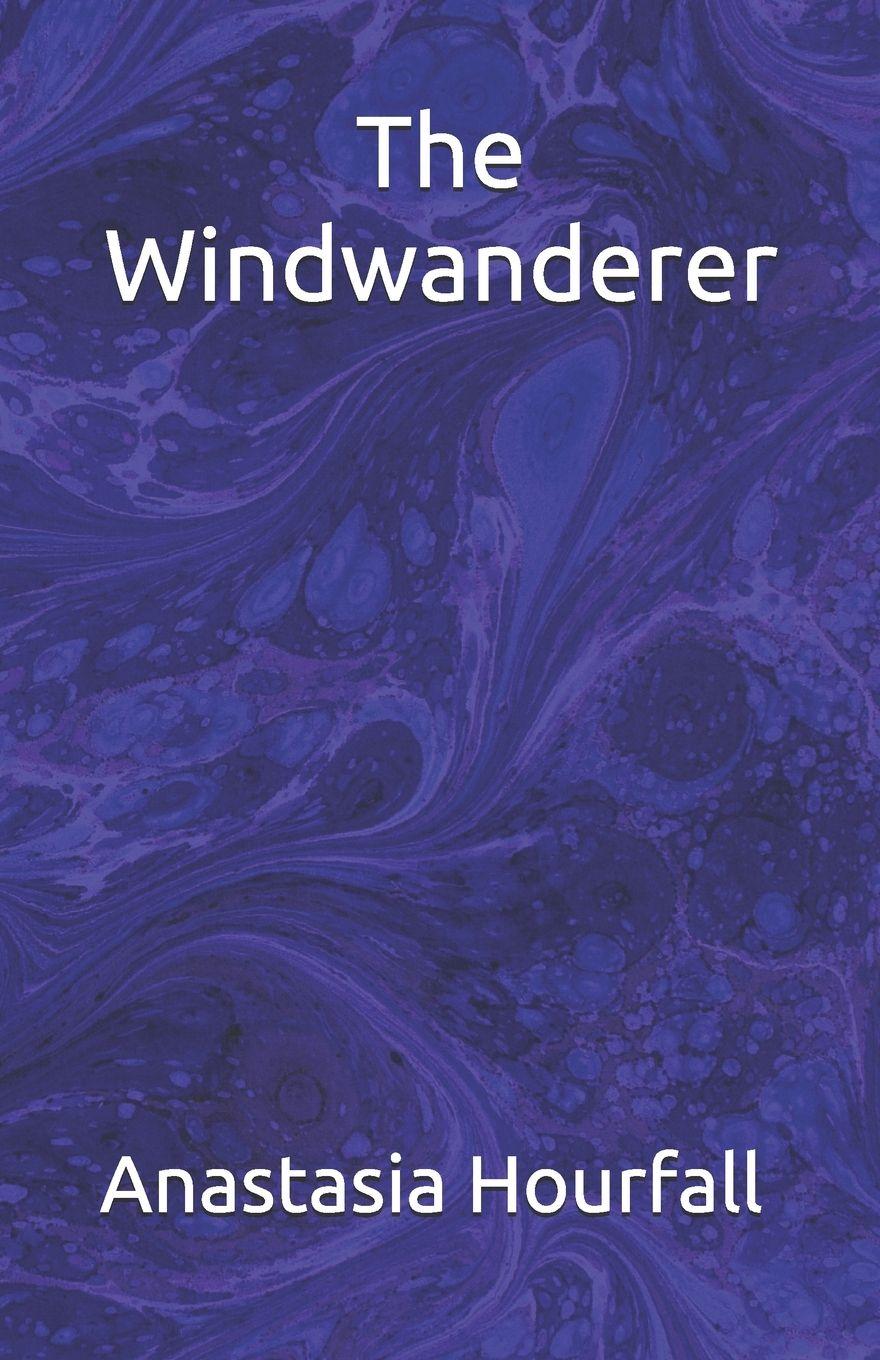 Kniha The Windwanderer Anastasia Hourfall