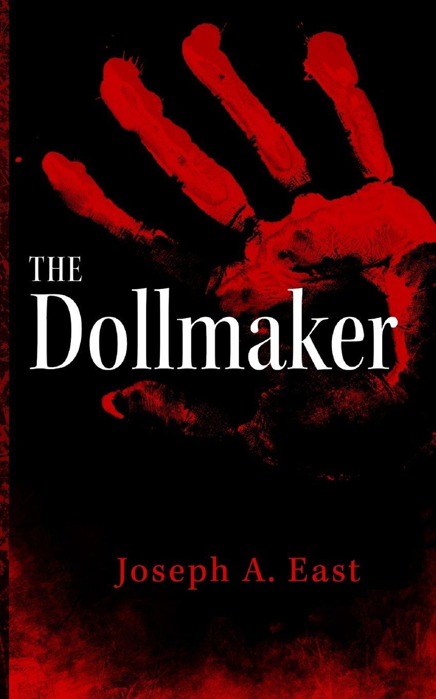Kniha The Dollmaker Joseph A. East