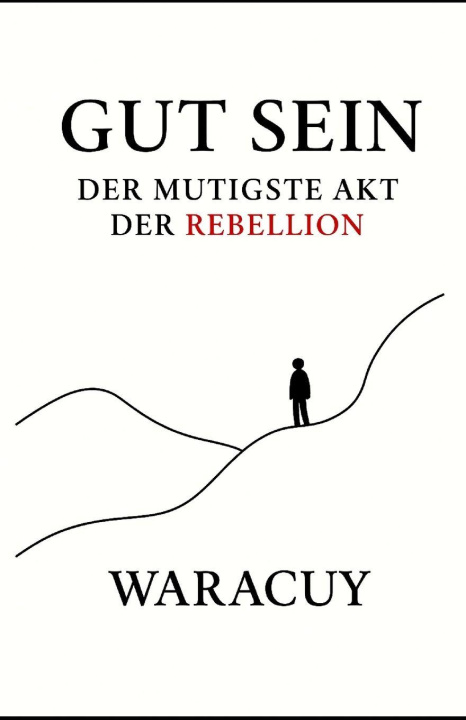 Book GUT SEIN Waracuy .