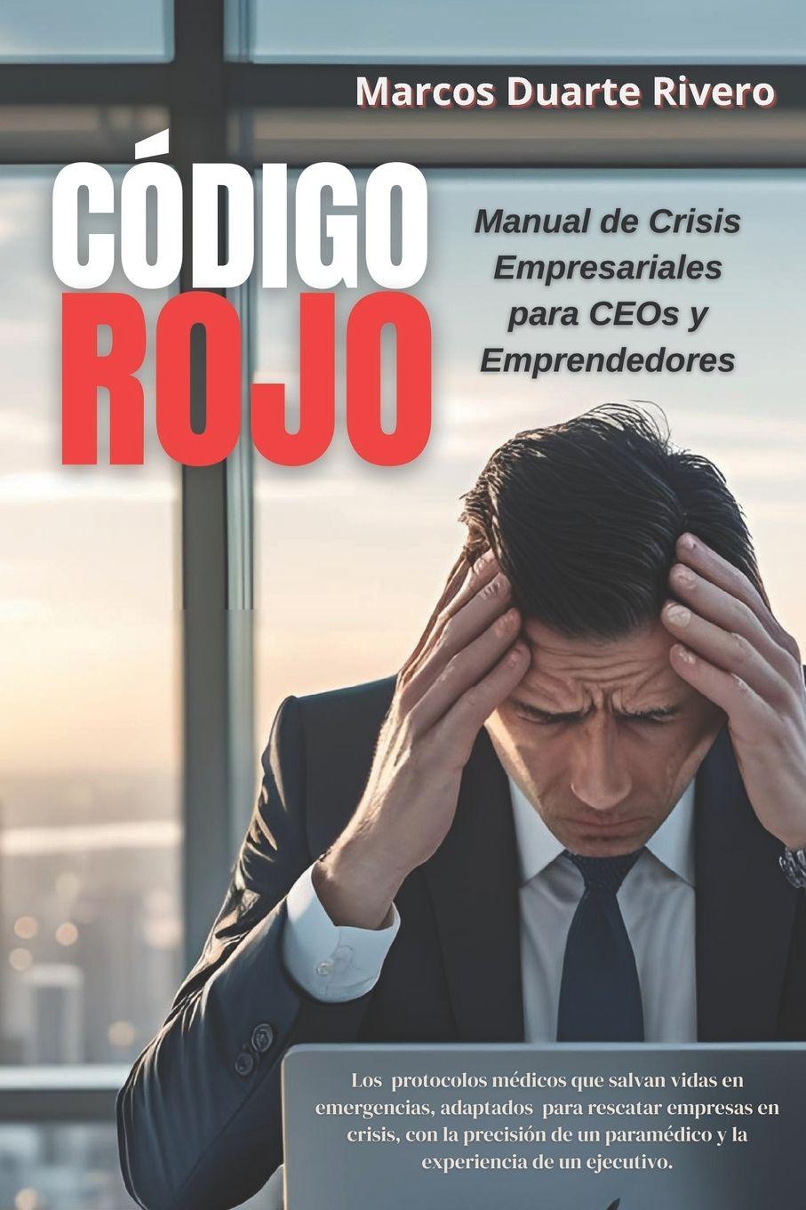Book "CÓDIGO ROJO Marcos Duarte Rivero