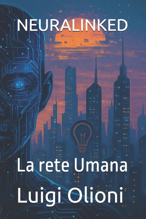 Kniha NEURALINKED Luigi Olioni