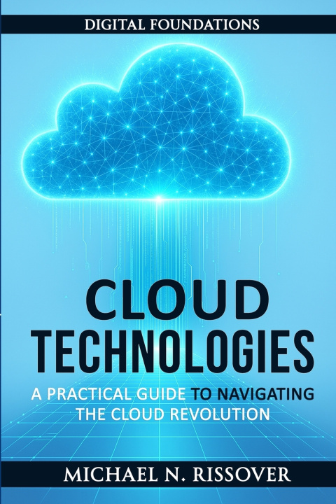 Könyv Cloud Technologies Michael N. Rissover