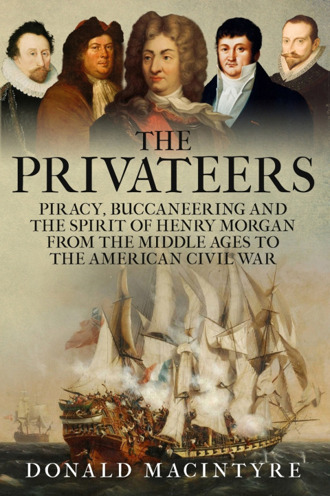 Book The Privateers Donald Macintyre