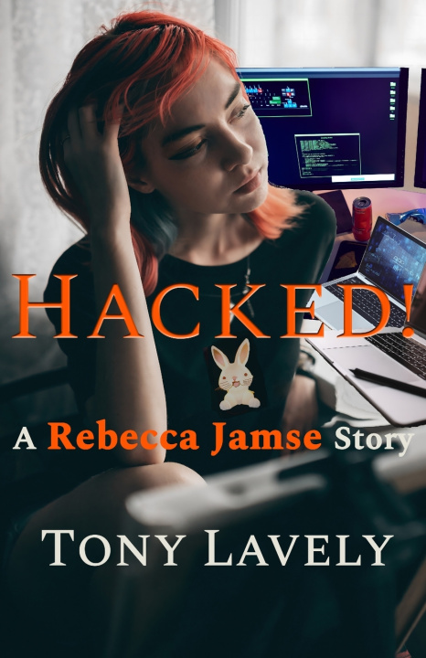 Kniha Hacked! Tony Lavely
