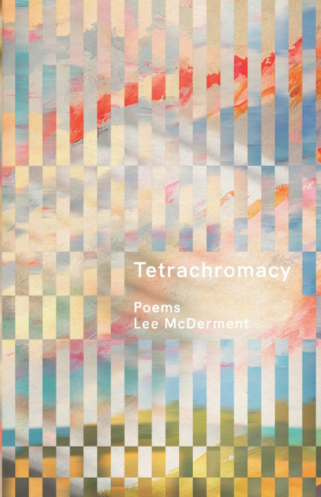 Kniha Tetrachromacy Lee McDerment