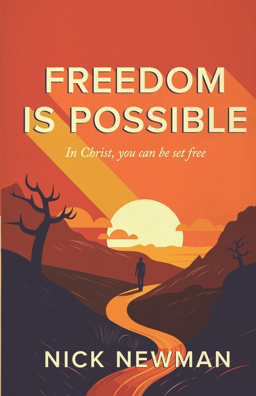 Knjiga Freedom is Possible Nick Newman