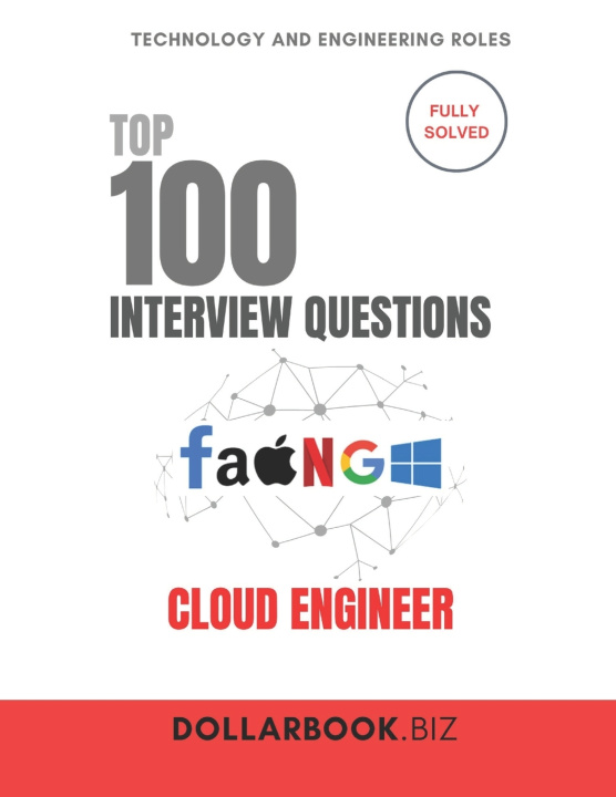 Kniha Top 100 Cloud Engineer Interview questions DollarBook .Biz