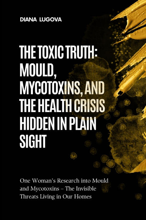 Könyv THE TOXIC TRUTH Diana Lugova