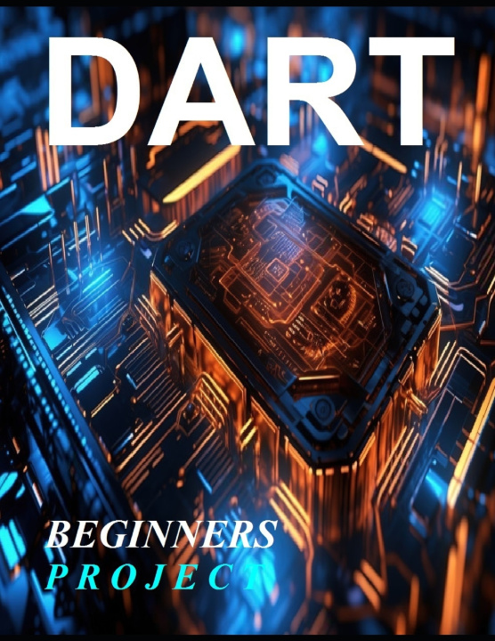 Könyv Dart Programming Beginner SHIKHA KESARWANI