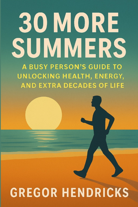 Kniha 30 More Summers Gregor Hendricks