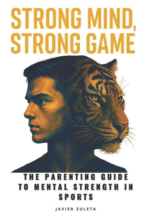 Book STRONG MIND, STRONG GAME JAVIER ZULETA