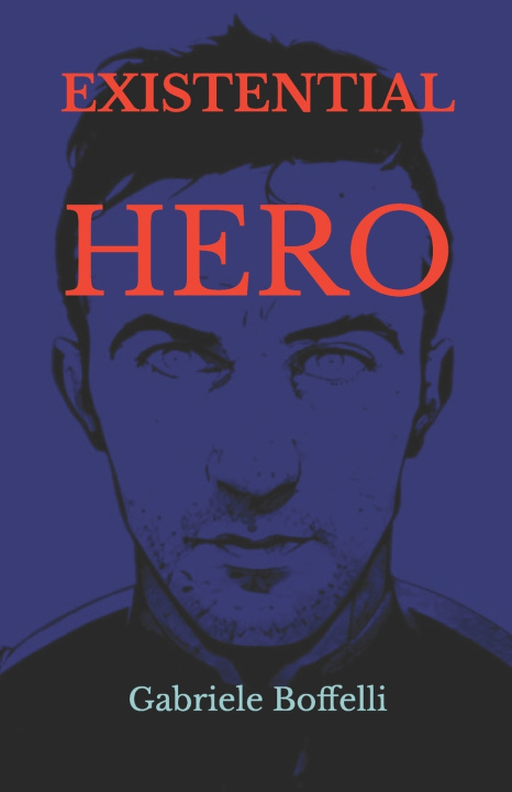 Könyv Existential Hero Gabriele Boffelli