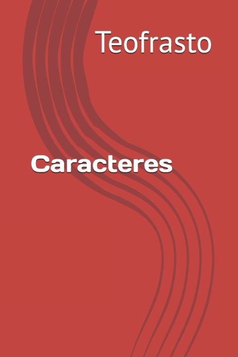 Kniha Caracteres Teofrasto .