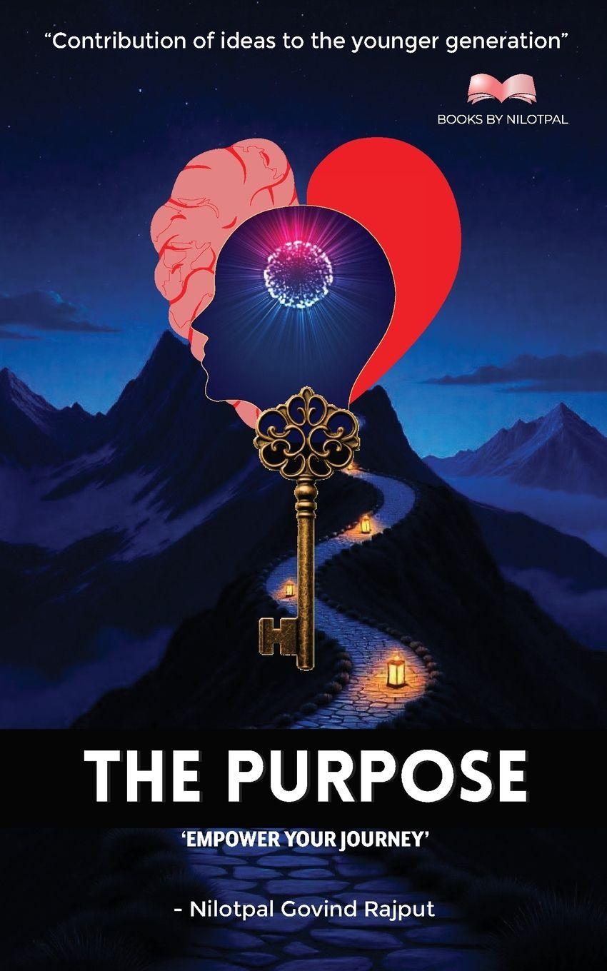Book THE PURPOSE Nilotpal Govind Rajput
