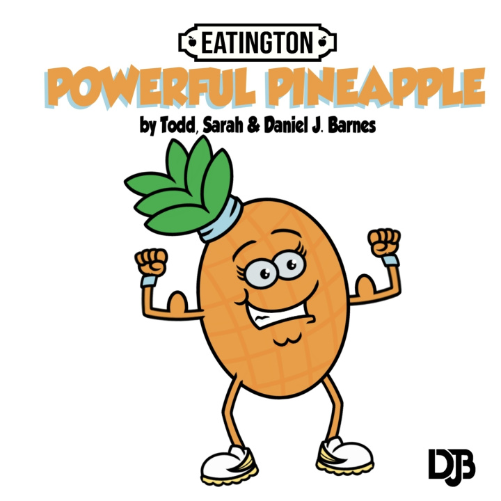 Könyv Powerful Pineapple Daniel J Barnes
