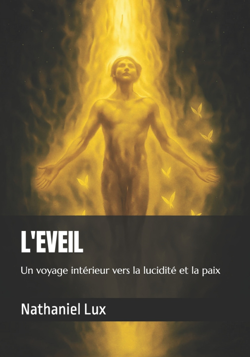 Knjiga L'EVEIL Nathaniel Lux